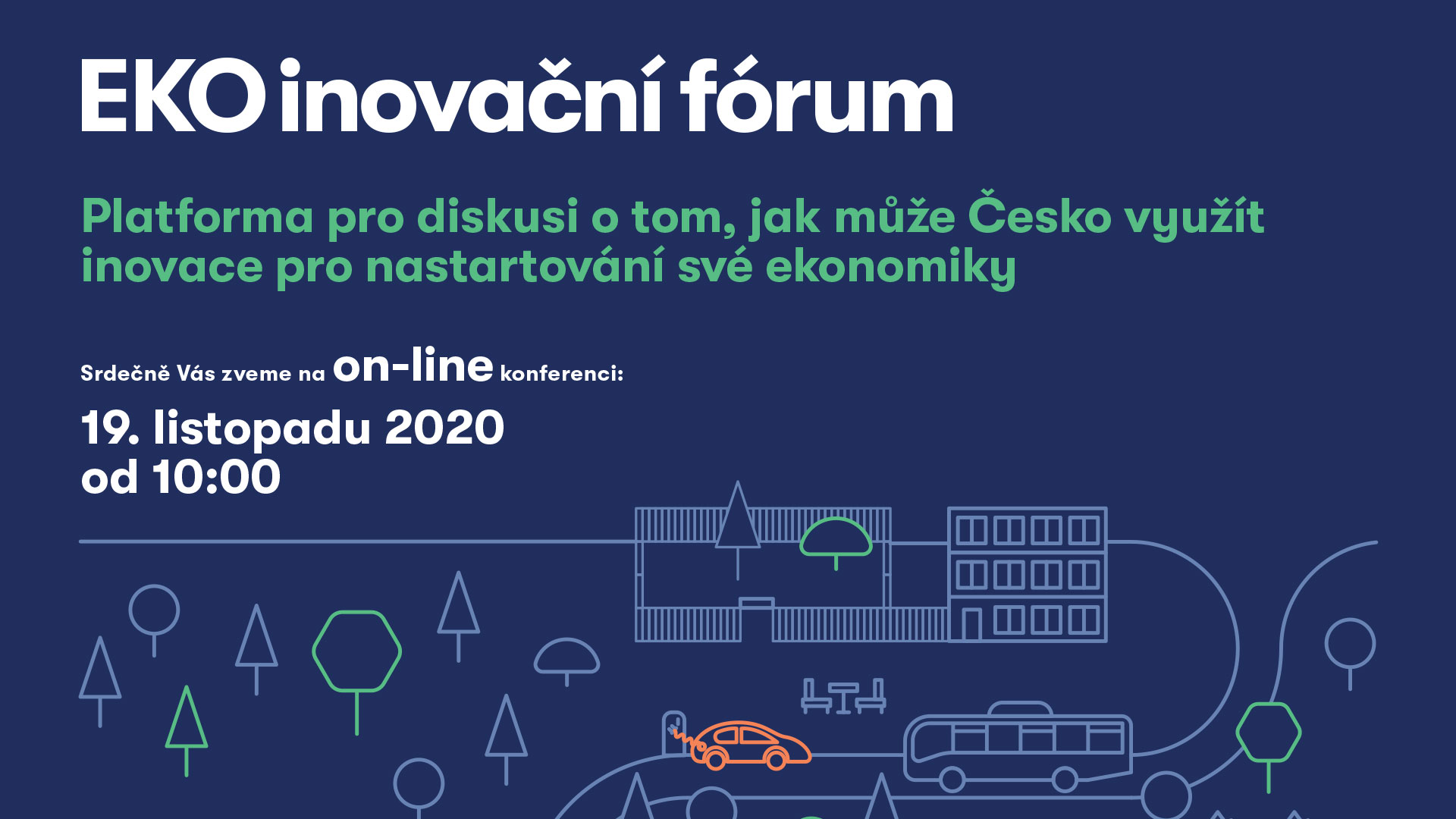 EkoInovační fórum: Platforma pro diskusi o tom, jak může Česko využít inovace pro nastartování své ekonomiky